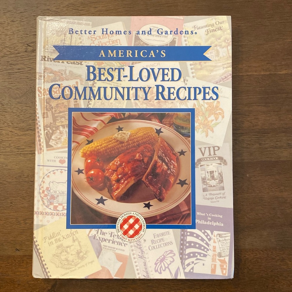 Better Home and Gardens, America’s Best Loved Community Recipes (1994)